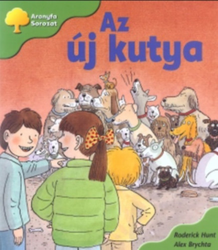 Roderick Hunt - Az j kutya