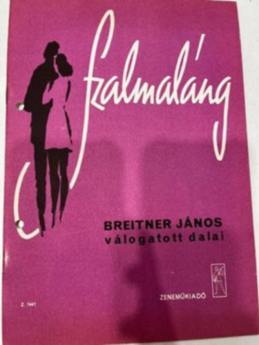Breitner J�nos - Szalmal�ng- Breitner J�nos v�logatott dalai