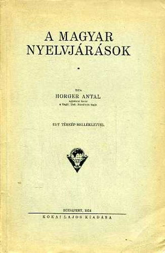 Horger Antal - A magyar nyelvj�r�sok