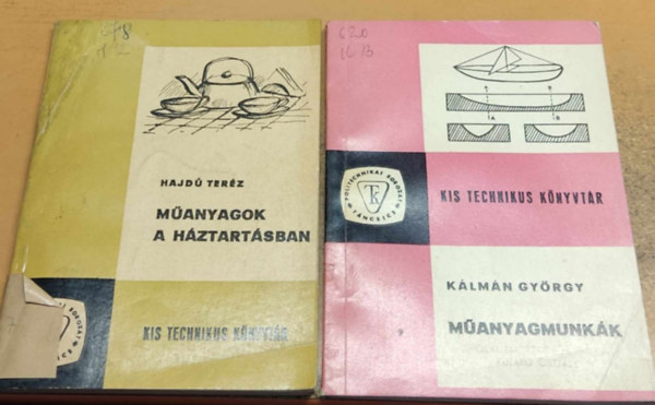 Hajd� Ter�z K�lm�n Gy�rgy - 2 db kis technikus k�nyvt�r: M�anyagmunk�k + M�anyagok a h�ztart�sban