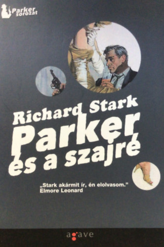 Richard Stark - Parker s a Szindiktus - Parker s a szajr