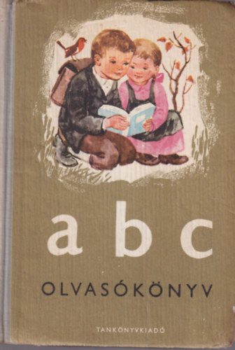 ABC olvasknyv - Az ltalnos iskola I. osztlya szmra