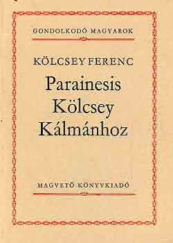 Klcsey Ferenc - Parainesis Klcsey Klmnhoz