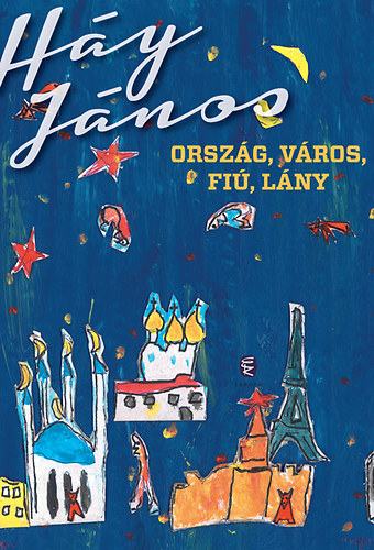 Hy Jnos - Orszg, vros, fi, lny