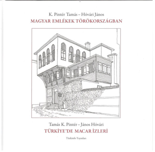 K. Pint�r Tam�s - H�v�ri J�nos - Magyar eml�kek T�r�korsz�gban