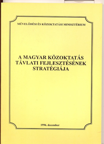 A magyar kzoktats tvlati fejlesztsnek stratgija
