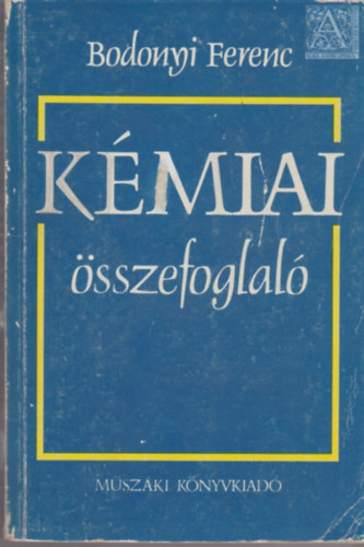 Bodonyi Ferenc - Kmiai sszefoglal