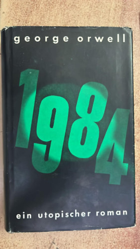 George Orwell - 1984 (N�met nyelv�!)