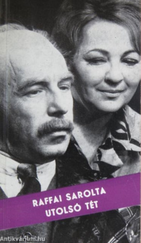 Raffai Sarolta - Utols� t�t
