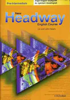 Liz and John Soars - New Headway - Pre-Intermediate - The third edition - Angol-magyar szjegyzk s nyelvtani sszefoglal