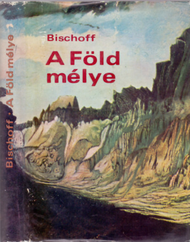 Gerhard Bischoff - A Fld mlye