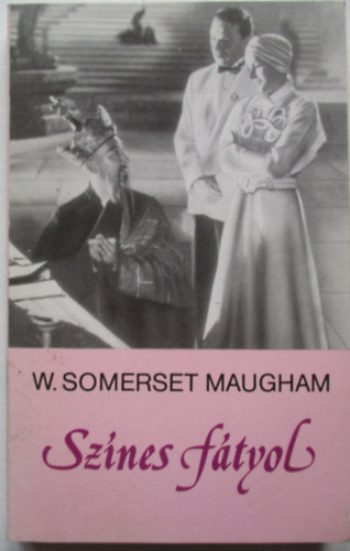 William Somerset Maugham - A sznes ftyol