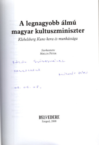 Mikl�s P�ter  (szerk.) - A legnagyobb �lm� magyar kultuszminiszter