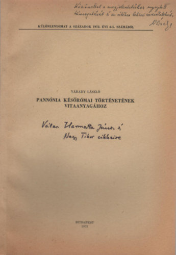 Várady László - Pannónia későrómai történetének vitaanyagához (Válasz két cikkre)
