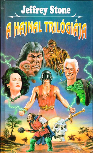 Jeffrey Stone - A hajnal tril�gi�ja