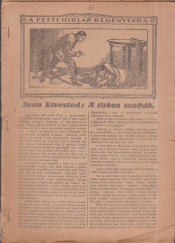 Sven Elvestad - A titkos szob�k (A Pesti H�rlap Reg�nyt�ra)- teljes m�
