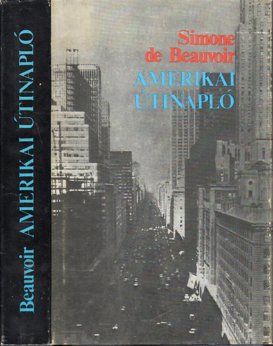 Simone de Beauvoir - Amerikai tinapl - Msodik kiads