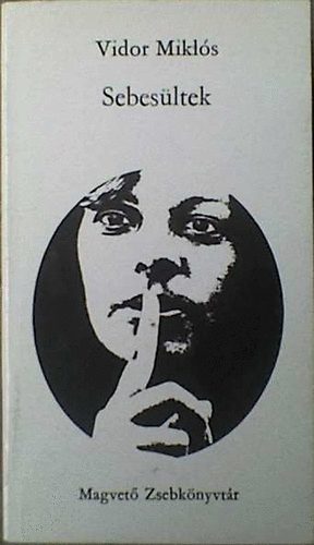 Vidor Mikl�s - Sebes�ltek