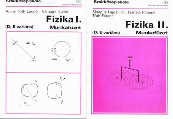 Vrnagy Istvn Arany Tth Lszl - Fizika I-II. munkafzet