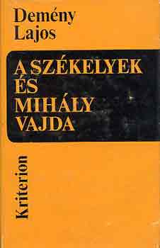 Demny Lajos - A szkelyek s Mihly vajda