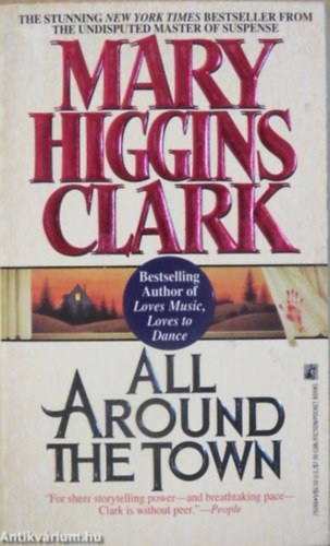 Mary Higgins Clark - All around the town