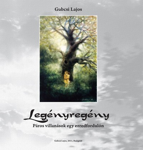 Gubcsi Lajos - Legényregény