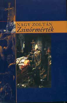 Nagy Zolt�n - Zsin�rm�rt�k