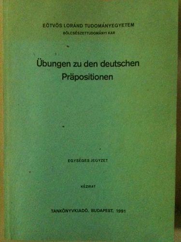 Csillag-Krolyi-Nagy-Juhsz  (szerk.) - bungen zu den deutschen Prpositionen