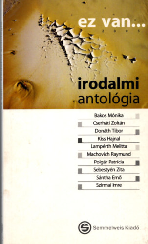 Ez van 2005... irodalmi antolgia