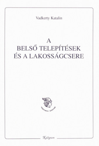 Vadkerty Katalin - A bels teleptsek s a lakossgcsere