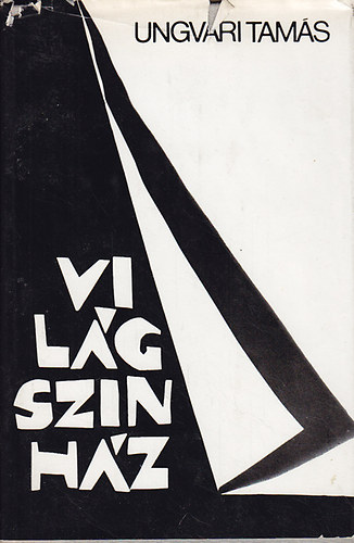 Ungv�ri Tam�s - Vil�gsz�nh�z