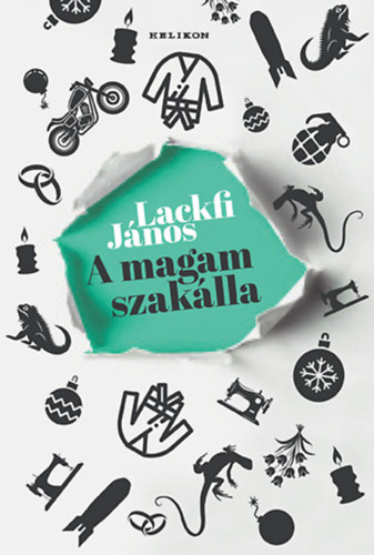 Lackfi János - A magam szakálla
