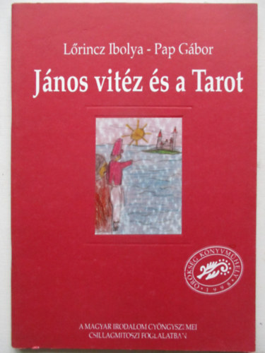L�rincz-Pap - J�nos vit�z �s a Tarot