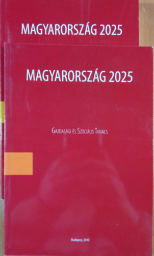 Novky Erzsbet - Bertk Krisztina - Magyarorszg 2025  I-II. - Gazdasgi s Szocilis Tancs
