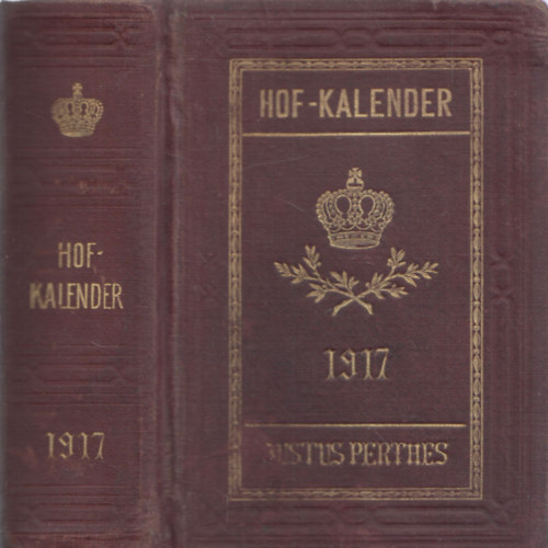 Gothaischer Genealogischer Hofkalender nebst diplomatisch-statistischem Jahrbuche 1917
