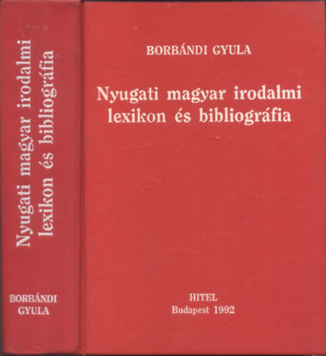 Borb�ndi Gyula - Nyugati magyar irodalmi lexikon �s bibliogr�fia