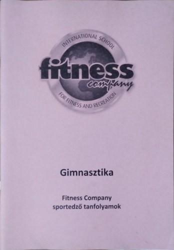 Fi Em�lia - Gimnasztika (Fitness Company sportedz� tanfolyamok)