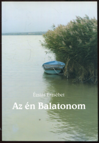 zsais Erzsbet - Az n Balatonom