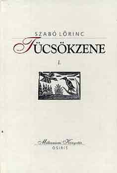 Szab� L�rinc - T�cs�kzene I-II.