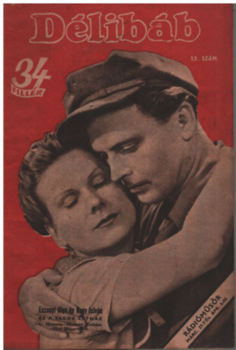 D�loky J�nos Bib� Lajos  (f�szerk.) - D�lib�b - 1944. m�rcius 25. (13. sz�m)