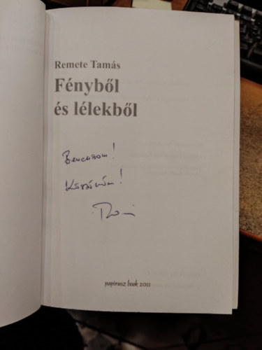 Remete Tam�s - F�nyb�l �s l�lekb�l