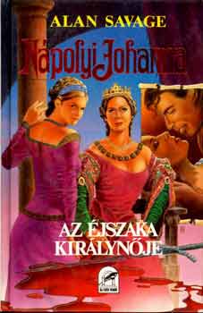 Alan Savage - N�polyi Johanna (Az �jszaka kir�lyn�je)