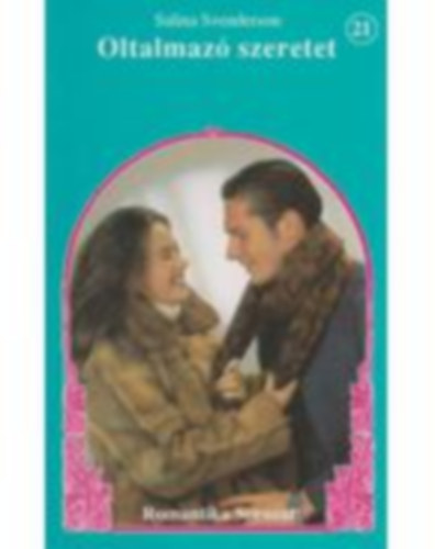 Salina Svenderson - Oltalmaz� szeretet