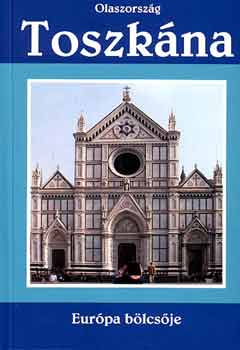 T�th J�zsef - Toszk�na - Eur�pa b�lcs�je