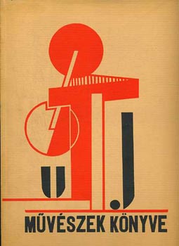 Kassák-Moholy-Nagy - Új művészek könyve