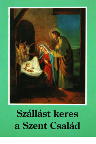 Szállást keres a Szent Család