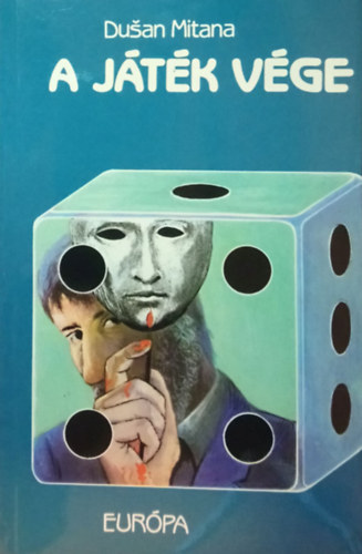 Dusan Mitana - A j�t�k v�ge
