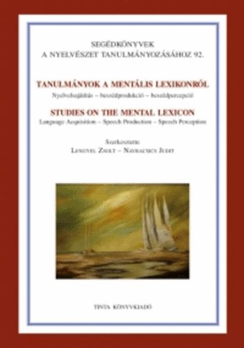 Lengyel Zsolt; Navracsics Judit  (szerkesztk) - Tanulmnyok a mentlis lexikonrl