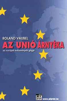Roland Vaubel - Az unió árnyéka