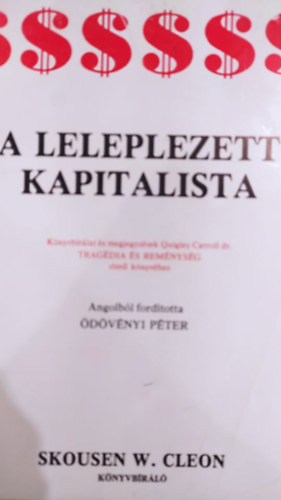 Skousen W. Cleon - A leleplezett kapitalista